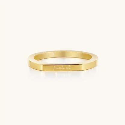 FuckIt Engraved Reminder Ring